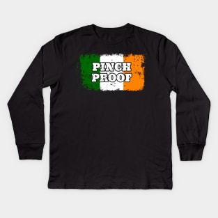 Pinch Proof Happy St. Patricks Day Kids Long Sleeve T-Shirt